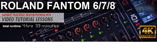 Roland Fantom Video Video Lessons in 4K